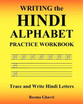 Writing the Hindi Alphabet Practice Workbook: Trace and Write Hindi Letters - Paperback