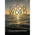 A Good Word - Paperback