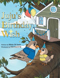 Juju's Birthday Wish - Hardcover