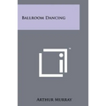 Ballroom Dancing - Paperback