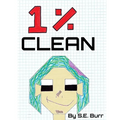 1% Clean: A Funny Story about Fractions and Percents - Paperback