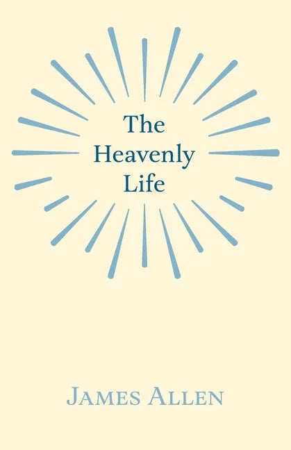 The Heavenly Life - Paperback