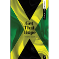 Get That Hope - Paperback