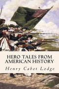 Hero Tales from American History - Paperback