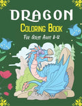 DRAGON Coloring Book For Girls Ages 8-12: Cool Fantasy Dragons Design and Patterns Mythical & Magical Creatures to Color for Children (Cool gifts) - Paperback