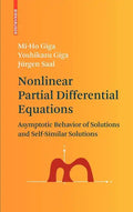 Nonlinear Partial Differential Equations: Asymptotic Behavior of Solutions and Self-Similar Solutions - Hardcover