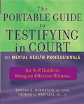 The Portable Guide to Testifying in Court for Mental Health Professionals: An A-Z Guide to Being an Effective Witness - Paperback