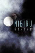 Nibiru Rising: Planet X - Paperback