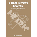 A Roof Cutter's Secrets to Framing the Custom Home - Metric - Paperback