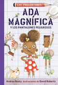 ADA Magnífica Y Los Pantalones Peligrosos / ADA Twist and the Perilous Pants - Paperback