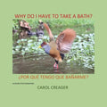 Why Do I Have to Take a Bath? - Paperback