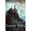 Throne Born - Paperback