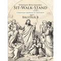 Ephesian Benchmarks: Sit-Walk-Stand: Christian Growth to Maturity - Paperback