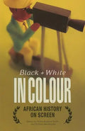Black and White in Colour: African History on Screen - Paperback