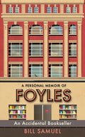 An Accidental Bookseller: A Personal Memoir of Foyles - Paperback