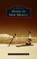 Skiing in New Mexico - Hardcover