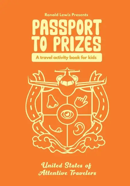 Passport To Prizes: A Travel Activity Book For Kids - Paperback