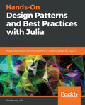 Hands-On Design Patterns and Best Practices with Julia - Paperback