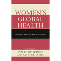 Women's Global Health: Norms and State Policies - Paperback
