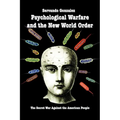Psychological Warfare and the New World Order: The Secret War Against the American People - Paperback
