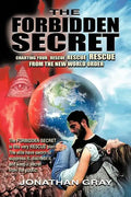 The Forbidden Secret: How to survive what the elite have planned for you - Paperback