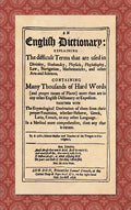 An English Dictionary (1676): Explaining the Difficult Terms That are Used in Divinity, Husbandry, Physick, Phylosophy, Law, Navigation, Mathematick - Hardcover