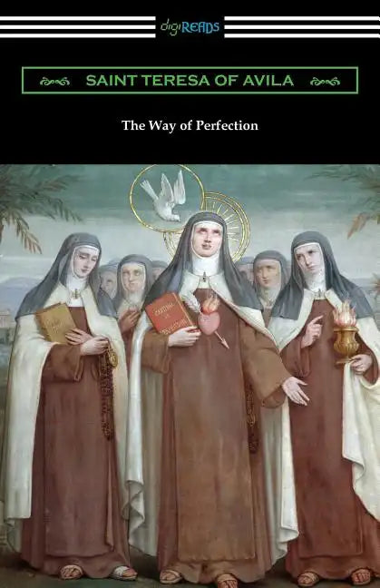 The Way of Perfection: (Translated by Rev. John Dalton) - Paperback