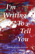 I'm Writing To Tell You - Paperback