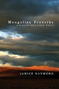 Mongolian Proverbs: A Window Into Their World - Paperback