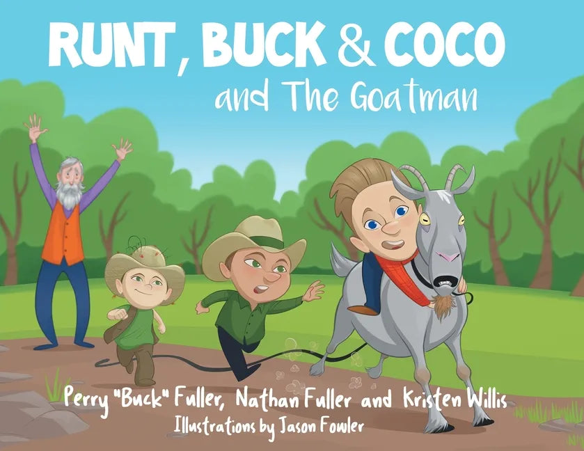 Runt, Buck, and Coco and The Goatman - Paperback