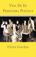 Vida De Ex Prisionera Politica - Paperback