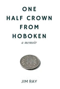 One Half Crown from Hoboken - Hardcover