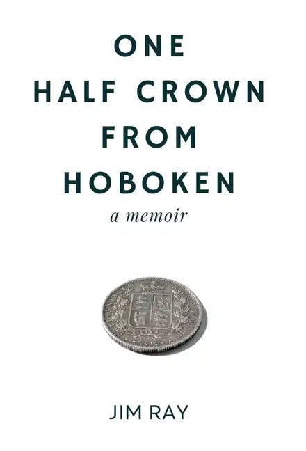 One Half Crown from Hoboken - Hardcover