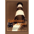 Lighthouses & Keepers: The U.S. Lighthouse Service and Its Legacy - Paperback