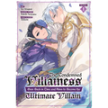 The Condemned Villainess Goes Back in Time and Aims to Become the Ultimate Villain (Manga) Vol. 1 - Paperback