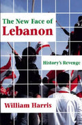 The New Face of Lebanon: History's Revenge - Paperback