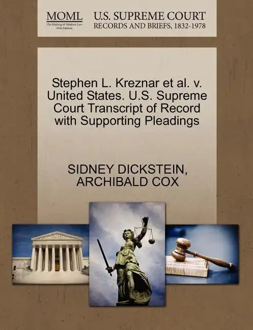 Stephen L. Kreznar Et Al. V. United States. U.S. Supreme Court Transcript of Record with Supporting Pleadings - Paperback