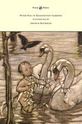 Peter Pan in Kensington Gardens - Illustrated by Arthur Rackham - Hardcover
