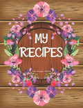 My Recipes: personalized recipe box, recipe keeper make your own cookbook, 106-Pages 8.5" x 11" Collect the Recipes You Love in Yo - Paperback