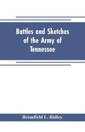 Battles and sketches of the Army of Tennessee - Paperback