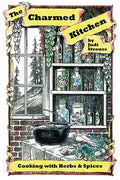The Charmed Kitchen: Cooking with Herbs & Spices - Paperback