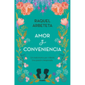 Amor Y Conveniencia / Love and Convenience - Paperback
