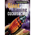 Giant Hissing Cockroaches - Library Binding