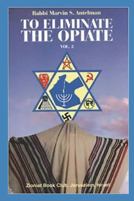 To Eliminate the Opiate: Vol. 2 - Paperback