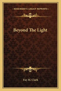 Beyond the Light - Paperback