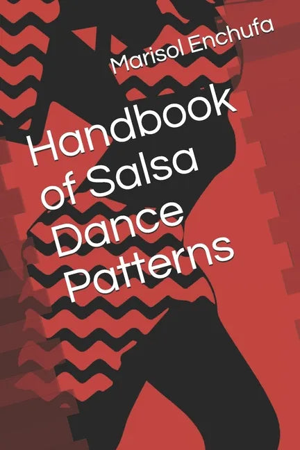Handbook of Salsa Dance Patterns - Paperback