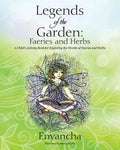 Legends of the Garden: Faeries and Herbs - A Child's Activity Book for Exploring the Worlds of Faeries and Herbs - Paperback