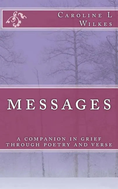 Messages: A companion in grief through poetry and verse - Paperback