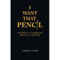 I Want That Pencil: Sharpen Your Cashflow, Pencil Your Future. - Paperback
