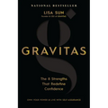 Gravitas: The 8 Strengths That Redefine Confidence - Paperback